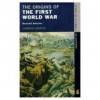 The Origins of the First World War - Gordon Martel