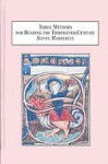 Three Methods For Reading The Thirteenth Century Seinte Marherete: Archetypal, Semiotic, And Deconstructionist - Robyn Cadwallader, Sarah Salih