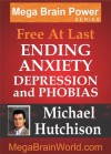 Free At Last: Ending Anxiety, Depression and Phobias - Michael Hutchison