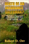 Death Of An Insurance Salesman? - Robert D. Orr