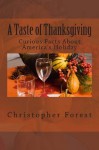 A Taste of Thanksgiving: Curious Facts About America's Holiday (Outhouse Trivia Books) - Christopher Forest