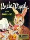 Uncle Wiggily and the Baker Cat - Howard R. Garis