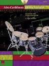 Afro-Caribbean Drum Grooves [With CD (Audio)] - Chuck Silverman