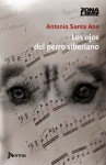 Los Ojos Del Perro Siberiano - Antonio Santa Ana