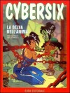 Cybersix n. 17: La belva nell'anima - Carlos Trillo, Carlos Meglia