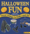 Halloween Fun: Great Things to Make and Do - Abigail Willis, Annabel Spenceley