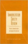 Immunization Safety Review: Multiple Immunizations and Immune Dysfunction - Kathleen R. Stratton