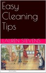 Easy Cleaning Tips - Lauren Stevens