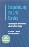 Decentralizing the Civil Service - R.A.W. Rhodes