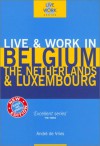 Live & Work in Belgium, The Netherlands & Luxembourg, 3rd - André de Vries