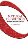 Natural Deduction: A Proof-Theoretical Study - Dag Prawitz