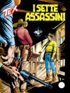 Tex n. 463: I sette assassini - Mauro Boselli, Carlo Raffaele Marcello, Claudio Villa