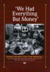 We Had Everything But Money - Roy Reiman