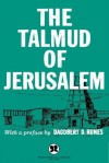 The Talmud of Jerusalem - Dagobert D. Runes