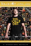 The Dolce Diet: Living Lean - Mike Dolce, Brandy Roon