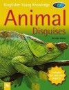 Animal Disguises (Kingfisher Young Knowledge) - Belinda Weber