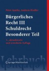 Burgerliches Recht III. Schuldrecht. Besonderer Teil - Andreas Riedler