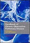 Handbook Of Chronic Obstructive Pulmonary Disease - P. John Rees, Peter M.A. Calverley