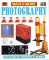 Photography: The Hands-On Approach to Science - World Book Inc., Kathryn Sencor