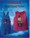 Ropa Para Ninos - Creative Publishing International