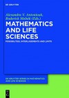 Mathematics and Life Sciences - Alexandra V. Antoniouk, Roderick Melnik