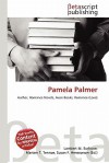 Pamela Palmer - Lambert M. Surhone, Mariam T. Tennoe, Susan F. Henssonow