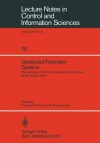 Distributed Parameter Systems: Proceedings of the 2nd International Conference Vorau, Austria 1984 - Franz Kappel, Karl Kunisch, Wilhelm Schappacher