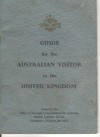 Guide for the Australian Visitor to the United Kingdom - praca zbiorowa