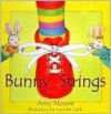 Bunny Strings - Amy Moore, Annette Cable