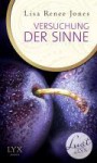 Versuchung der Sinne - Lisa Renee Jones