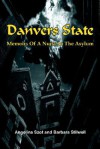 Danvers State: Memoirs of a Nurse in the Asylum - Angelina Szot, Barbara Stilwell