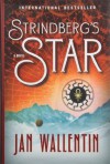 Strindberg's Star - Jan Wallentin, Rachel Willson-Broyles