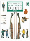 Eta Cohen's Easy Violin Duets, Book 1 - Christine Brown, Eta Cohen