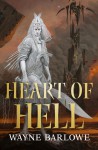 The Heart of Hell - Wayne Barlowe