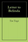 Letter to Belinda - Tim Tingle