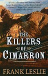 The Killers of Cimarron - Frank Leslie