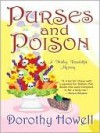 Purses and Poison - Dorothy Howell