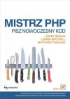 Mistrz PHP. Pisz Nowoczesny Kod - Davey Shafik, Lorna Mitchell, Matthew Turland