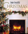 House Beautiful Christmas: Decorate, Celebrate, Entertain - Christine Pittel