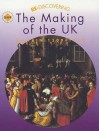 Re-discovering the Making of the Uk Britain 1500-1750: Pupil's Book (Re-Discovering the Past) - Barbera Brown, Colin Shephard