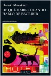 De qué hablo cuando hablo de escribir - Haruki Murakami