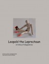 Leopold the Leprechaun: A Story of Imagination - Sherry Bishop, Meghan Bishop