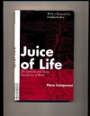 Juice of Life: The Symbolic and Magic Significance of Blood - Piero Camporesi