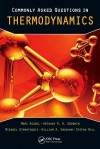 Commonly Asked Questions In Thermodynamics - Marc J. Assael, William A. Wakeham, Anthony R.H. Goodwin, Stefan Will, Michael Stamatoudis