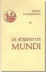 De aeternitate mundi - Philo of Alexandria, Roger Arnaldez, Jean Pouilloux