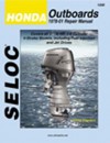 HONDA 4 Stroke Outboards : 78-99 - Seloc Publications