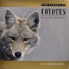 The Nature of Coyotes - Wayne Grady