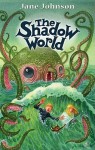 The Shadow World - Jane Johnson