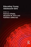 Educating Young Adolescent Girls - Patricia O'Reilly