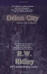 Délon City - R.W. Ridley